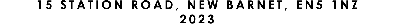 15 STATION ROAD, NEW BARNET, EN5 1NZ 2023